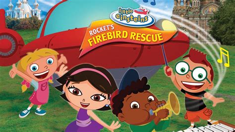 Little Einsteins: Rocket's Firebird Rescue (2007) - AZ Movies