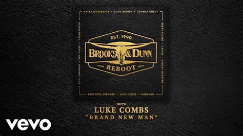 Brooks & Dunn, Luke Combs - Brand New Man (Official Audio) - YouTube