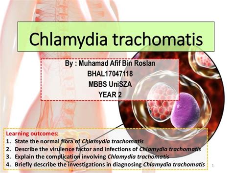 Clinical microbiology : Chlamydia trachomatis an overview of STD's