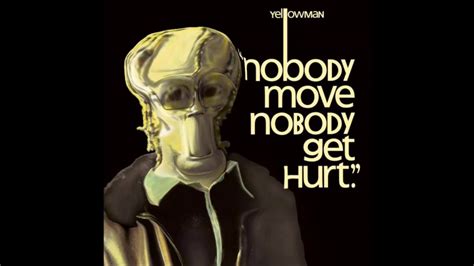 Yellowman - Nobody Move, Nobody Get Hurt [Ear Rape] - YouTube