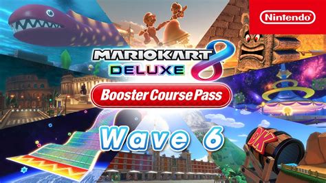 Mario Kart 8 Deluxe Booster Course Pass Wave 6 out next week, tracks ...