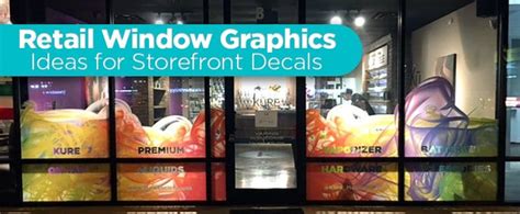 Retail Window Graphics – Ideas for Store Window Decals