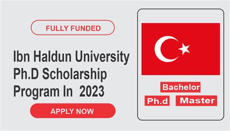 Ibn Haldun University Ph.D Scholarship Program In 2023 | Study In Turkey - Globel Scholarships