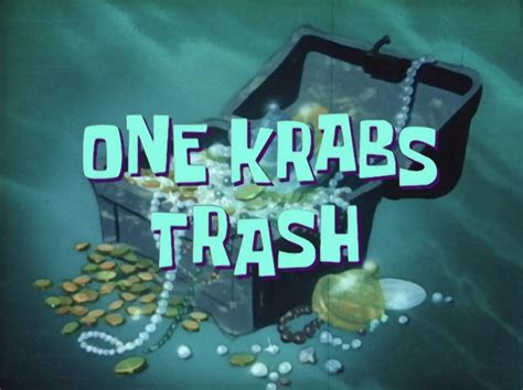 One Krabs Trash - SpongeBob Wiki, the SpongeBob encyclopedia