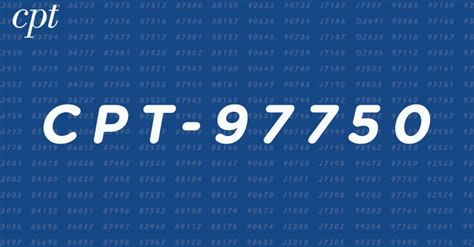 Physical Performance Test or Measurement - CPT Code 97750