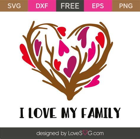 I love my family | Lovesvg.com