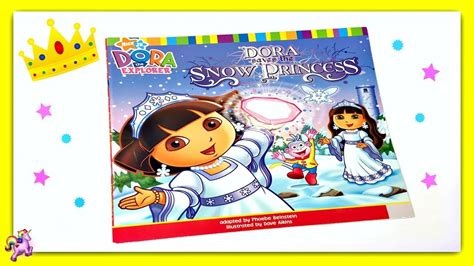 DORA THE EXPLORER "DORA SAVES THE SNOW PRINCESS" - Read Aloud Storybook ...