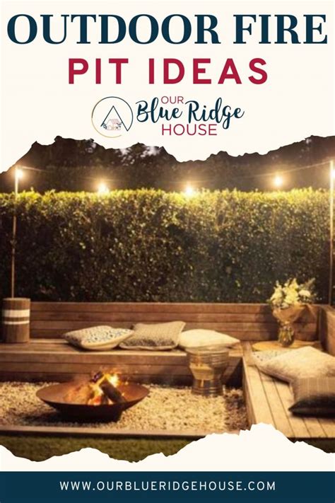 50 Backyard Bonfire Ideas - Our Blue Ridge House