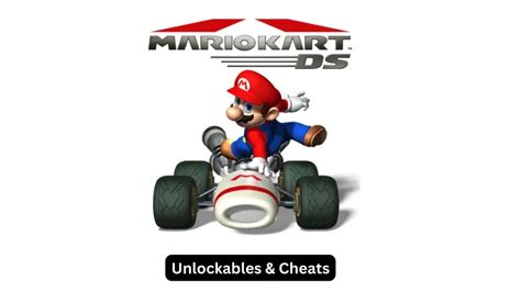 Mario Kart DS – Unlockables & Cheats – The Daily Juice