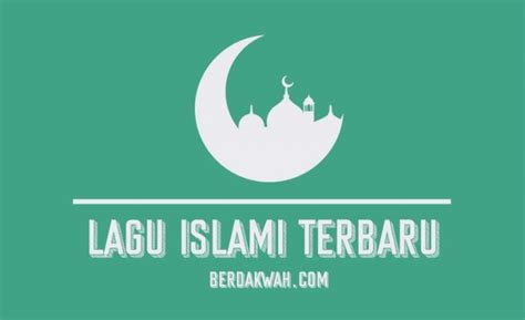 Download Lagu Religi Islami Mp3 (Update 2022) - Berdakwah.com