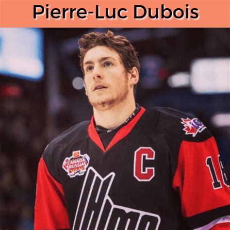 The Legend of Pierre-Luc Dubois: A Biography