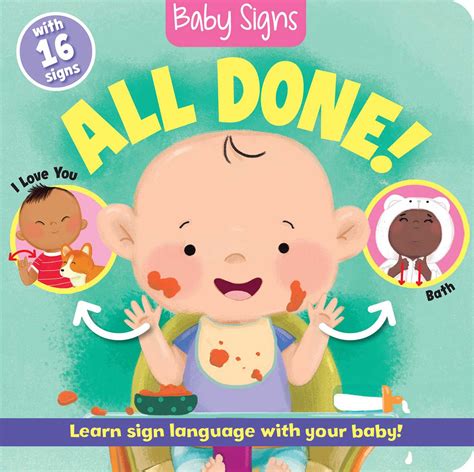 Baby Signs: All Done! | Book by Kate Lockwood, Srimalle Bassani | Official Publisher Page ...