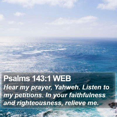 Psalms 143 Scripture Images - Psalms Chapter 143 WEB Bible Verse Pictures