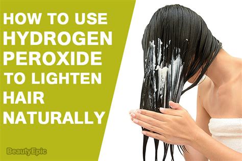 How To Lighten Hair With Hydrogen Peroxide?