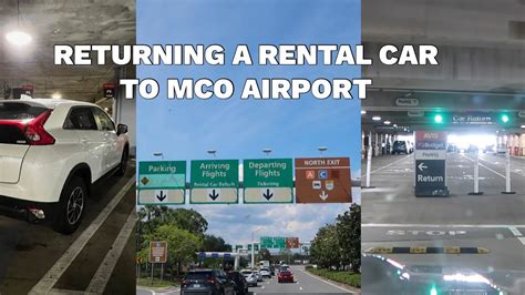 Returning A Rental Car To MCO Airport - YouTube