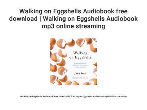 Walking on Eggshells Audiobook free download | Walking on Eggshells Audiobook mp3 online streaming