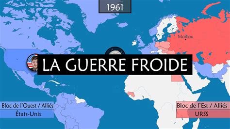 La guerre froide - Résumé sur carte - YouTube