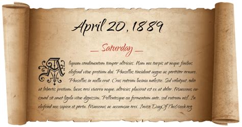 What Day Of The Week Was April 20, 1889?