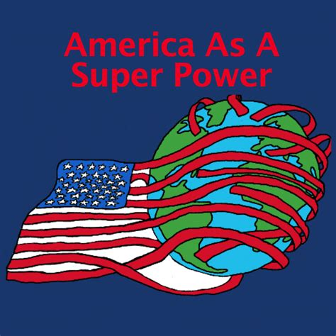 About – America As A Super Power