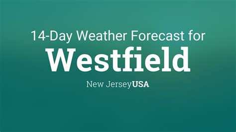 Westfield, New Jersey, USA 14 day weather forecast