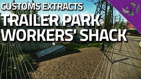 Escape from tarkov maps customs trailer park workers shack - rytetom