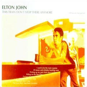 Elton John - This Train Don't Stop There Anymore 2 - England - Amazon.com Music