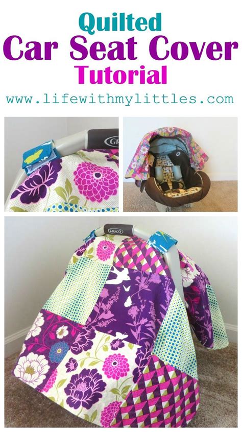 Quilted Car Seat Cover Tutorial | Carseat cover, Sewing projects for kids, Sewing gifts