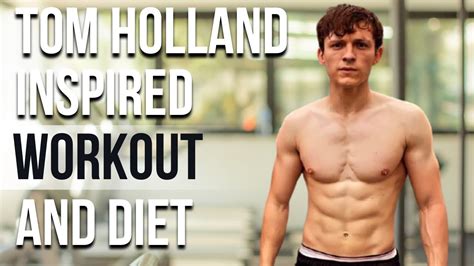 Tom Holland Workout And Diet | Train Like a Celebrity | Celeb Workout ...