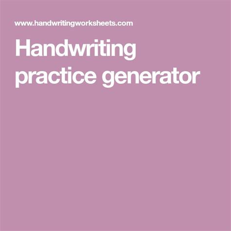 Handwriting practice generator | Cursive handwriting worksheets, Handwriting worksheets ...