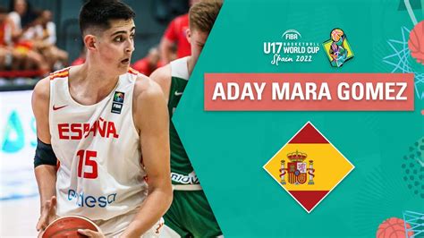 🇪🇸 Aday Mara Gomez's pinpoint passes l FIBA U17 Basketball World Cup ...