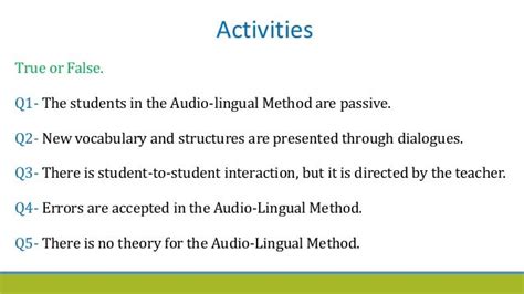 The audio lingual method