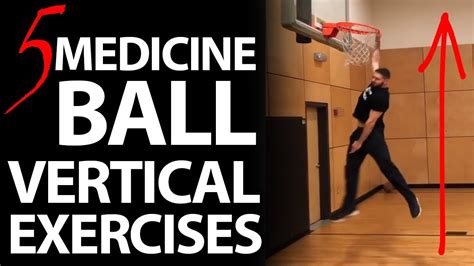 5 Medicine Ball Exercises for an EXPLOSIVE Vertical Jump! - YouTube