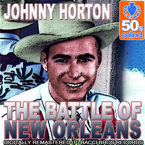 'The Battle of New Orleans' by Johnny Horton peaks at #1 in USA 60 years ago #OnThisDay #OTD ...