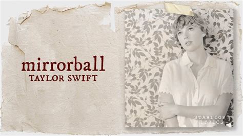 Taylor Swift - mirrorball (Lyric Video) HD - YouTube Music