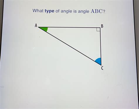 Solved: What type of angle is angle ABC? [geometry]