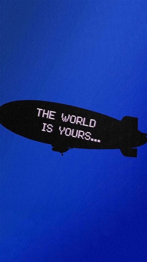 Download Free The World Is Yours Wallpaper. Discover more Blimp, Movie, Scarface, Scarface Blimp ...