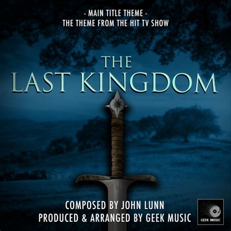 The Last Kingdom Main Title Theme (From "The Last Kingdom") - song and ...