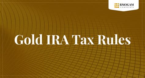 Gold IRA Tax Rules Updated for 2024 - BMOGAM Viewpoints