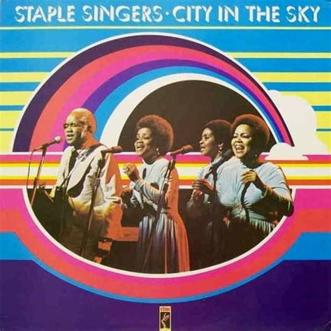 The Staple Singers - City In The Sky Lyrics and Tracklist | Genius