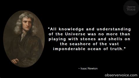 Isaac Newton Quotes - Observer Voice