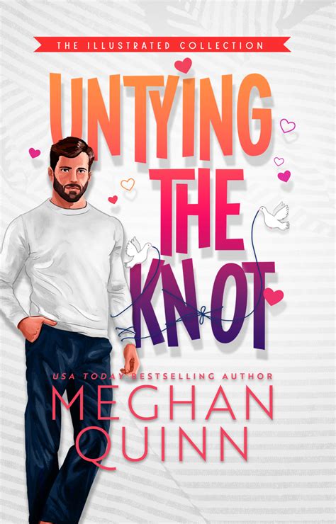 Untying the Knot ILLUSTRATED COLLECTION – Meghan Quinn