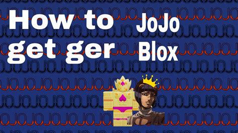 How to get ger-Roblox JoJo Blox - YouTube