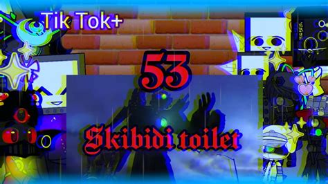 Skibidi Toilet Titan React To Skibidi Toilet 53 + Tik Tok - YouTube