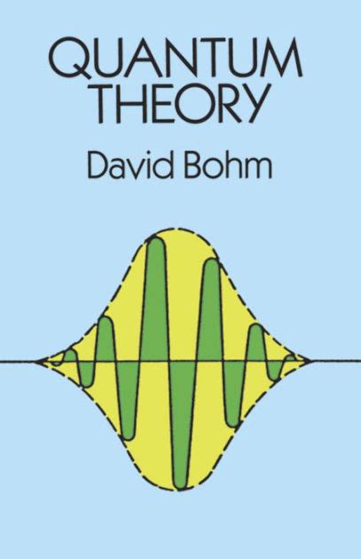 Quantum Theory by David Bohm, Paperback | Barnes & Noble®