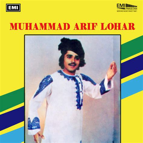 Muhammad Arif Lohar Songs Download: Muhammad Arif Lohar MP3 Punjabi ...