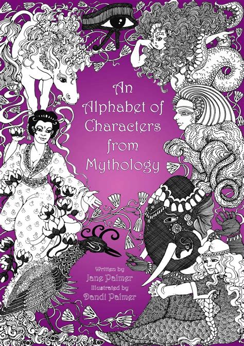 An Alphabet of Characters From Mythology by Jane Palmer - Ebook | Everand