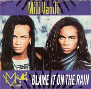 Milli Vanilli - Blame It On The Rain (1989, Vinyl) | Discogs