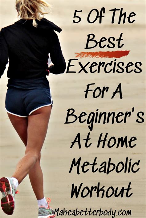 5 Best Exercises For Beginners Metabolic Workout | Metabolic workouts ...