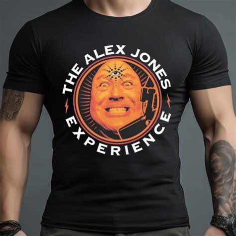 The Alex Jones Experience Shirt - Hersmiles