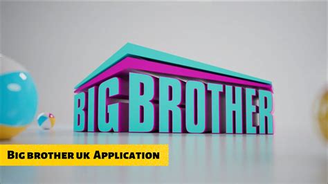 Big Brother UK 2024 Application | Coming Back BBUK For 2024